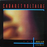 Cabaret Voltaire - The Dream Ticket