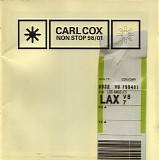 Various artists - *** R E M O V E ***Carl Cox Non Stop 98-01