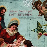 Solveig Slettahjell - Natt I Betlehem
