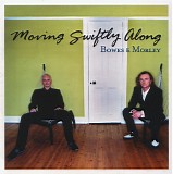 Bowes & Morley - *** R E M O V E ***Moving Swiftly Along