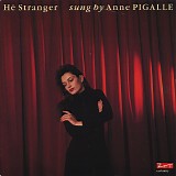 Anne Pigalle - HÃ© Stranger