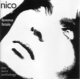 Nico - Femme Fatale (The Aura Anthology)