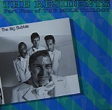 The Residents - The Big Bubble