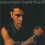 Eduardo Capetillo - Aqui Estoy