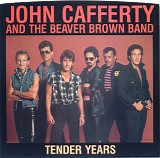 John Cafferty And The Beaver Brown Band - Tender Years