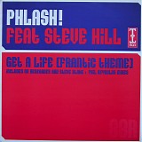 Phlash! feat Steve Hill - Get A Life (Frantic Theme) (Remix)