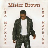 Mister Brown - Sex Machine