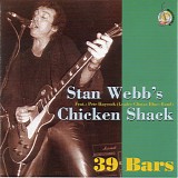 Stan Webb's Chicken Shack - 39 Bars