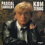 Pascal Laurent - Kom Terug