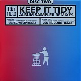 Various artists - Keep It Tidy Sampler Remixes Disc Two