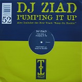 DJ Ziad - Pumping It Up / Keep On Rockin