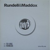 Rundell & Maddox - So Long / Homicide