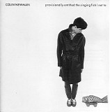 Colin Newman - Provisionally Entitled The Singing Fish / Not To