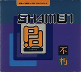 The Shamen - *** R E M O V E ***Phorever People CD1