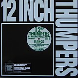 12" Thumpers - Dance