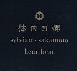Sylvian & Sakamoto - Heartbeat