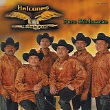 Halcones Michoacanos - Puro MichoacÃ¡n