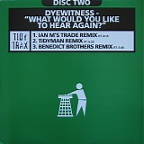 Dyewitness - What Would You Like To Hear Again? Disc Two