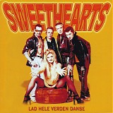 Sweethearts - Lad Hele Verden Danse