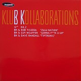 BK - Klub Kollaborations (12" No. 2)