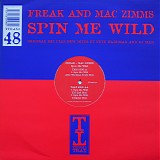 Freak & Mac Zimms - Spin Me Wild