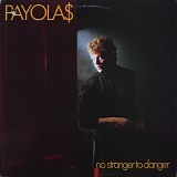 Payola$ - No Stranger To Danger