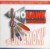 Various artists - Mohawk Records - Run Amok!