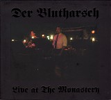 Der Blutharsch - Live At The Monastery