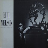 Bill Nelson - The Love That Whirls (Diary Of A Thinking Heart) / La Belle Et La Bete