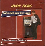 Andy Borg - LaÃŸ Es Mich Ganz Leise Sagen