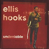 Ellis Hooks - Undeniable