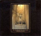 In Slaughter Natives - Recollection
