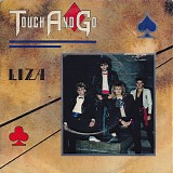 Touch And Go - Liza