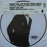 Tony De Vit feat. Niki Mak - Give Me A Reason (Picture Disc)
