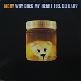 Moby - Why Does My Heart Feel So Bad (promo 1)