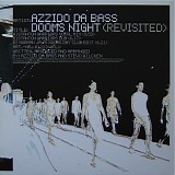 Azzido Da Bass - Doom's Night (Revisted)