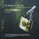 DJ Misjah & DJ Tim - Access - The Remixes Disc 1