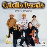 Caballo Dorado - Caballo Dorado
