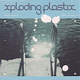 Xploding Plastix featuring Sarah Cracknell - Sunset Spirals EP