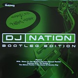 Various artists - DJ Nation Bootleg Edition Part 3