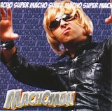 Machoman - Super Macho