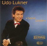 Udo Lukner - Sein Lieder