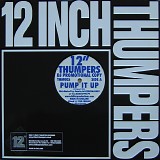 12" Thumpers - Pump It Up