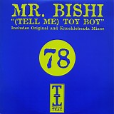 Mr Bishi - (Tell Me) Toy Boy