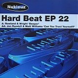 Rowland & Wright / Jon Rundell & Matt Williams - Hard Beat EP 22