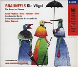 Walter Braunfels - Die Vogel