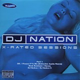Various artists - DJ Nation X-Rated Sessions Part 1