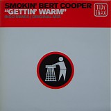 Smokin' Bert Cooper - Gettin' Warm
