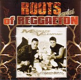 Magnate & Valentino - Roots Of Regaeton: Rompiendo El Hielo