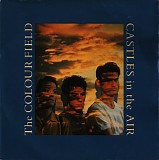 The Colourfield - Castles In The Air